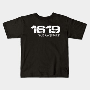 project 1619 Our Ancestors T-Shirt Kids T-Shirt